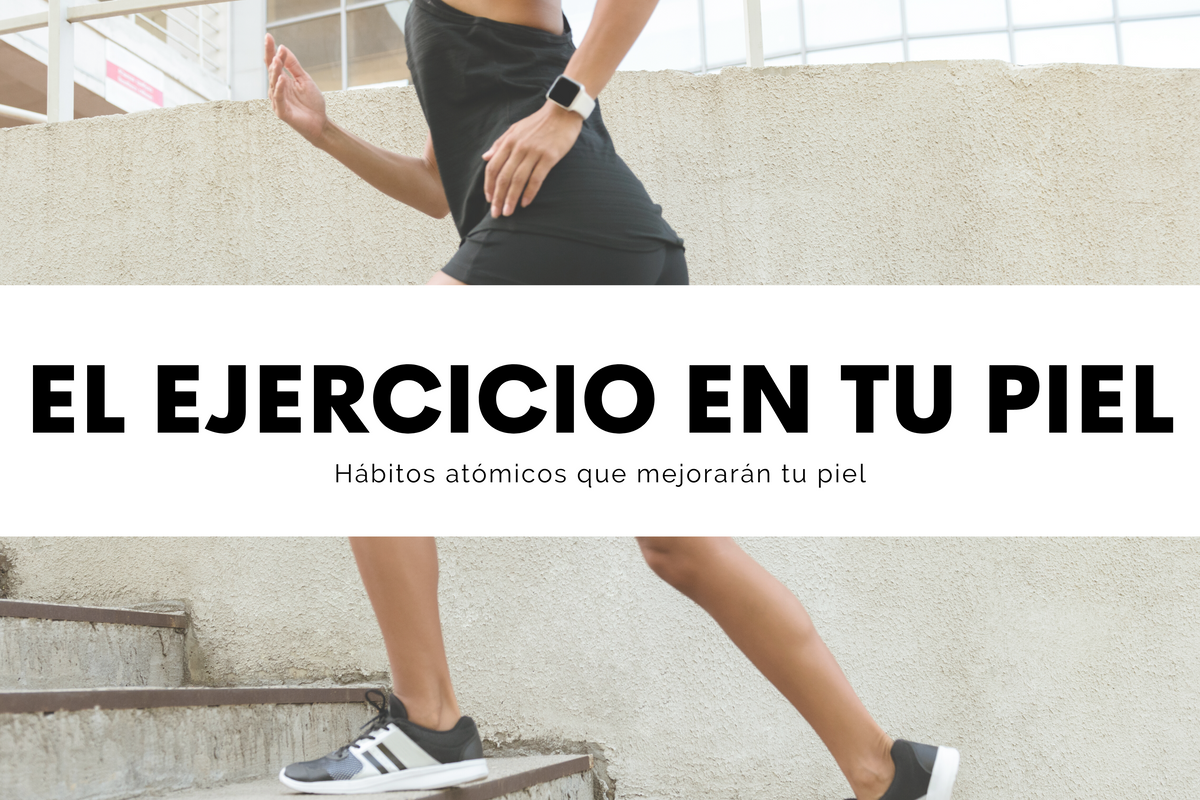 Beneficios del ejercicio en tu piel
